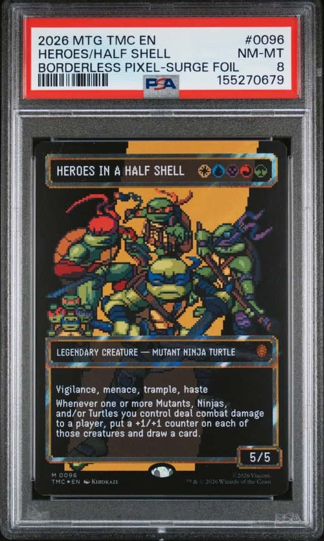 2026 MTG TMNT COMMANDER BORDERLESS-SURGE FOIL HEROES IN A HALF SHELL PSA 8
