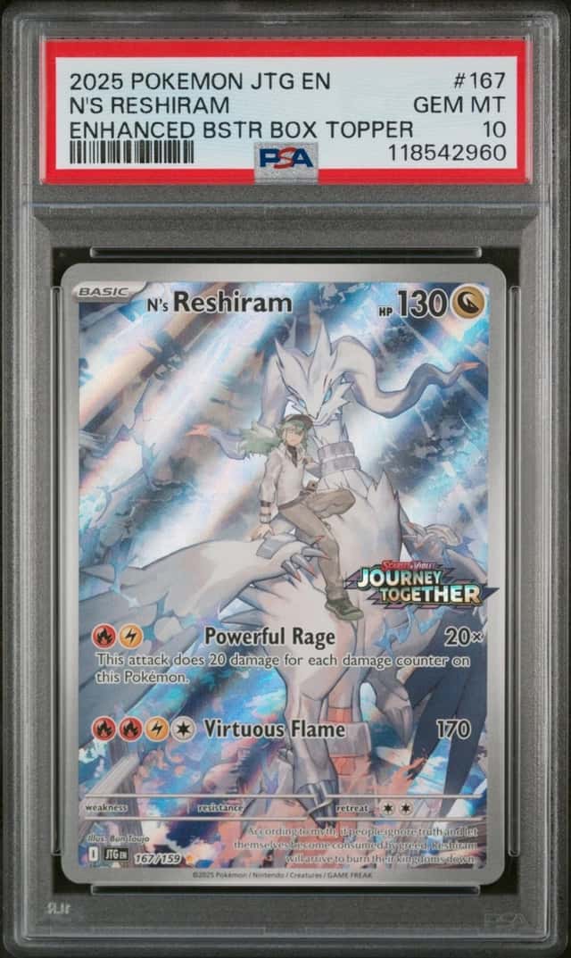 Pokemon N's Reshiram Journey Together 167/159 Enhanced Booster Topper PSA 10