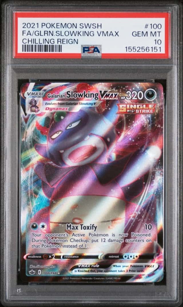 2021 POKEMON SWORD & SHIELD CHILLING REIGN FA/GALARIAN SLOWKING VMAX PSA 10