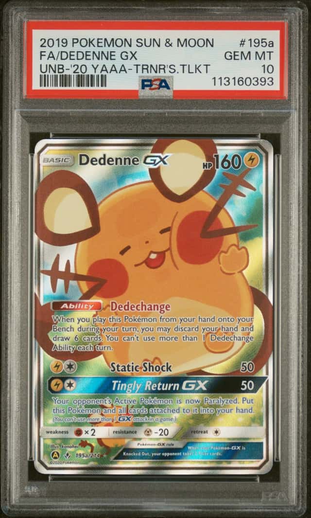 2019 Pokemon Sun & Moon Unbroken Bonds Dedenne GX Promos #195a /214 PSA 10