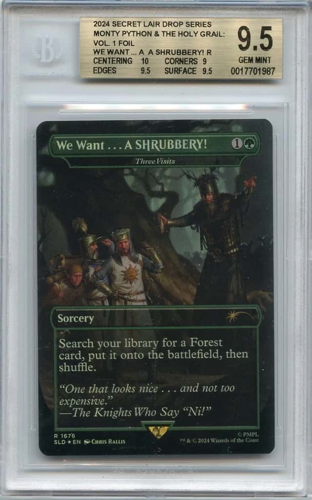 WE WANT... A SHRUBBERY!