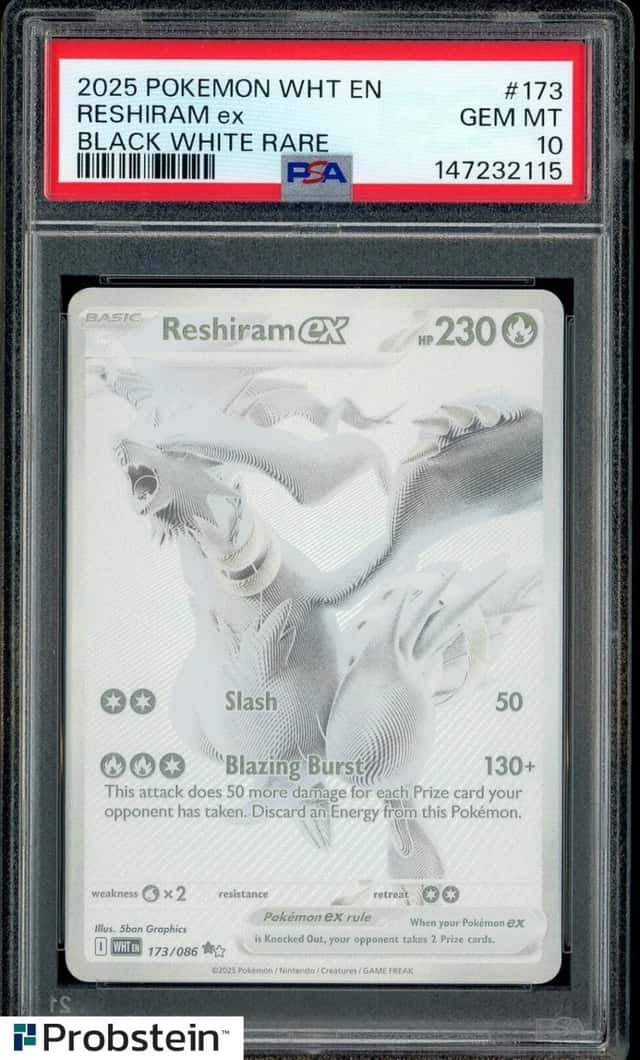 2025 Pokemon WHT EN Black White Ware #173 Reshiram ex PSA 10 GEM MINT